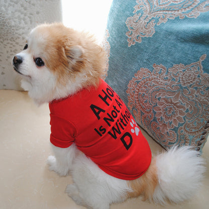 Una casa no es un hogar sin un perro chaleco elástico de manga corta para perros ropa para mascotas