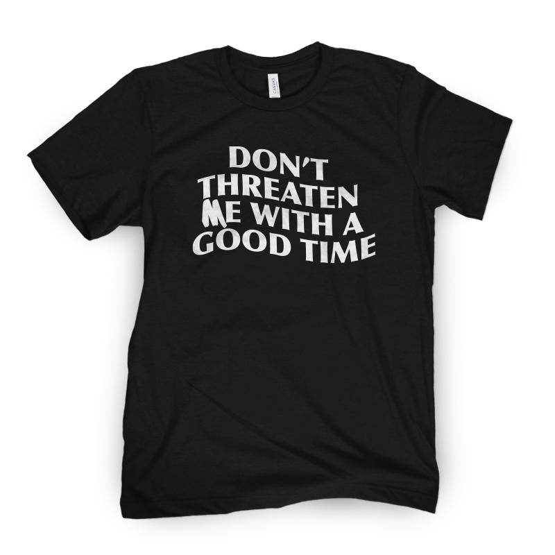 A Good Time Tee